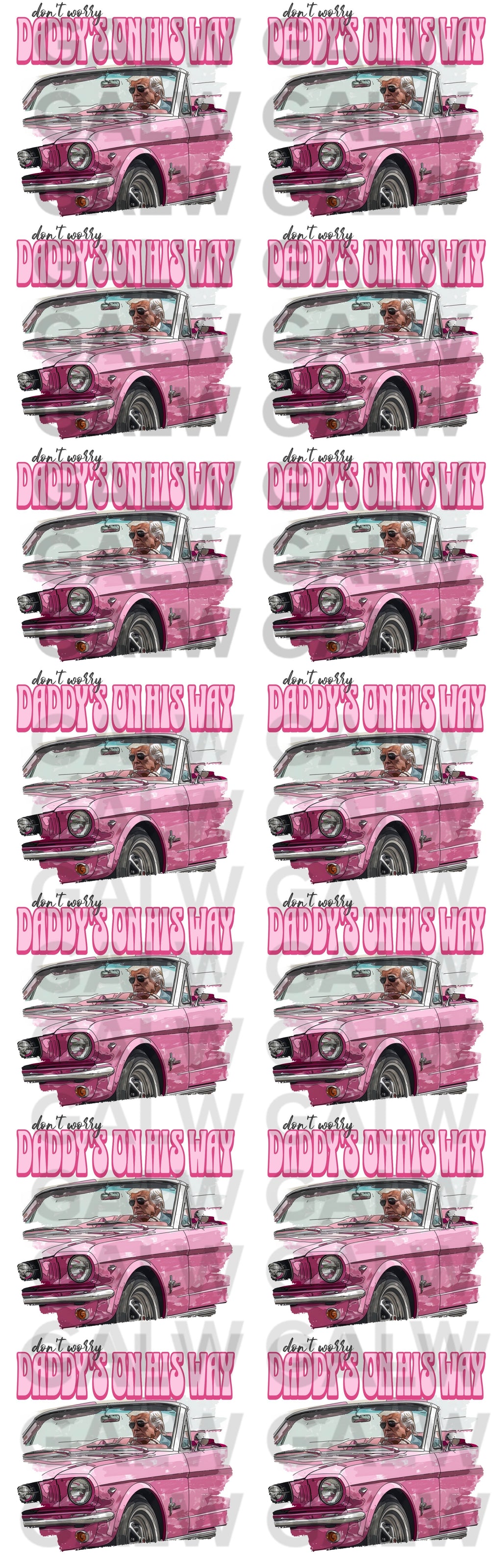 Daddy’s On His Way Pink Car Premade Gang Sheet