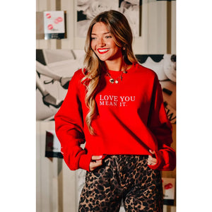 PRE ORDER Love you more mean it red sweatshirt / ETA - JAN 31ST