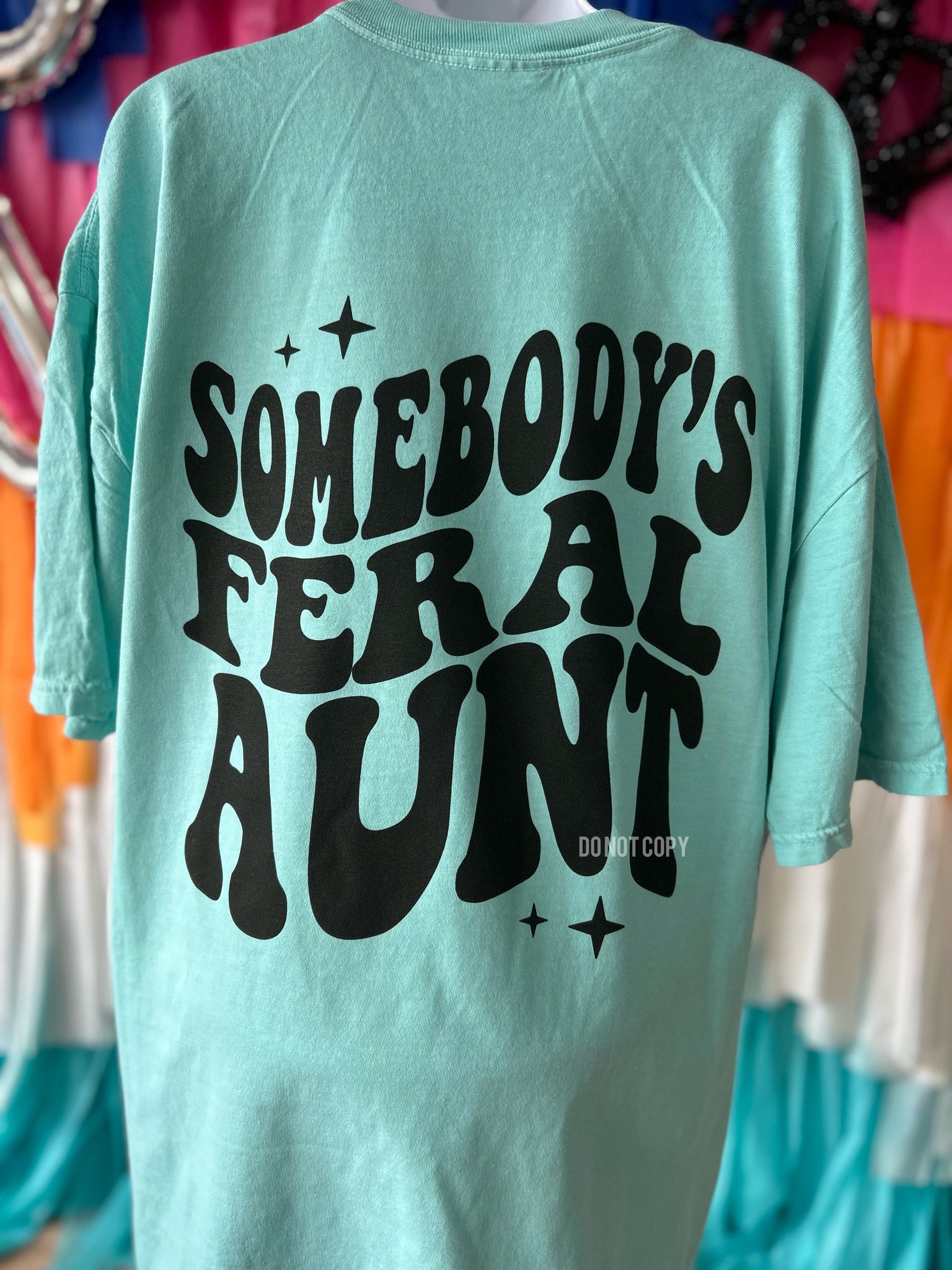 Somebody’s Feral Aunt Comfort Colors Tee