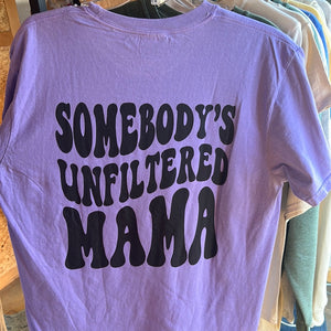 Unfiltered mama large tee