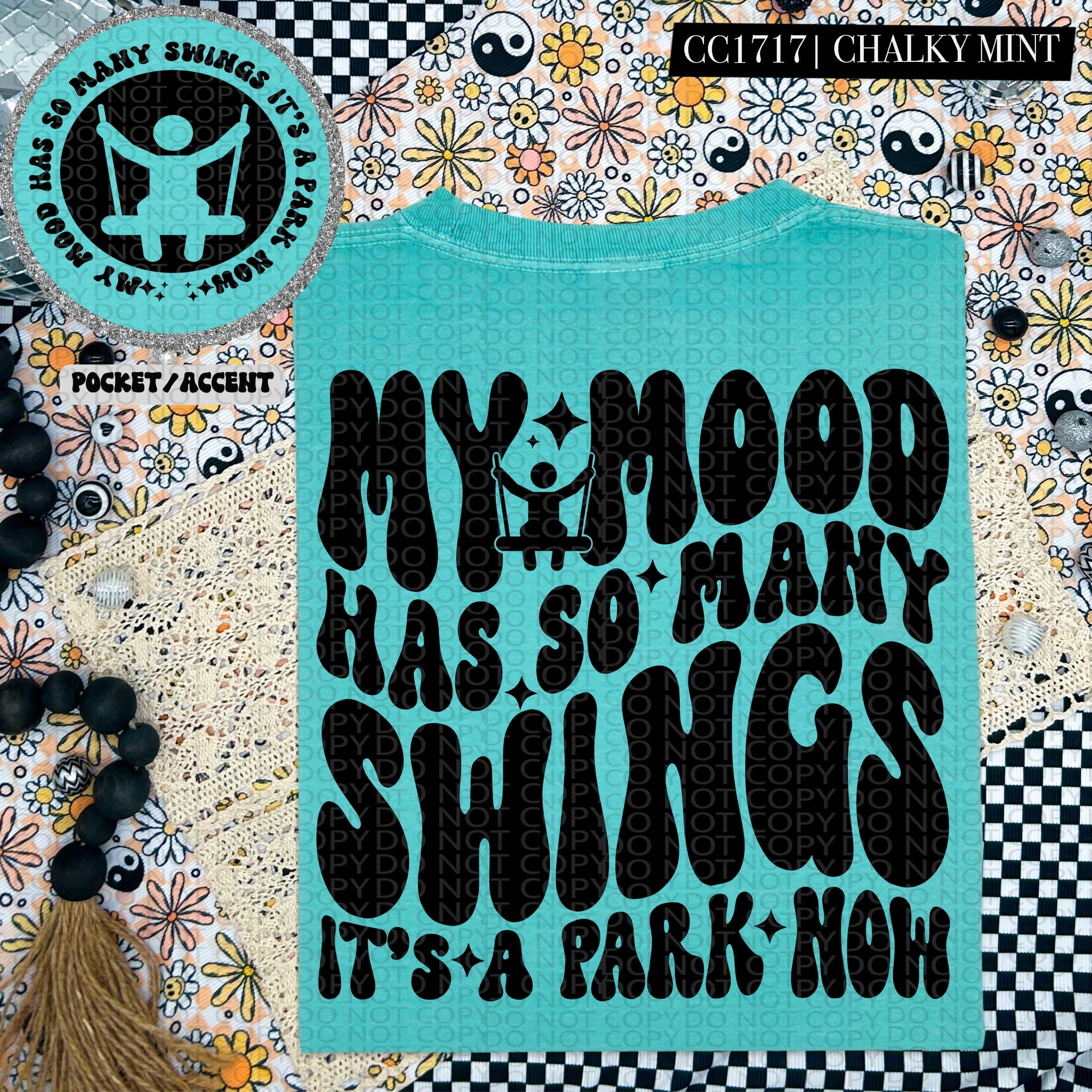 My Mood Has So Many Swings | Comfort Colors Tee