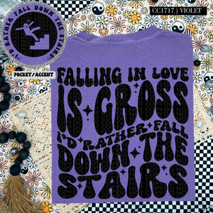 Falling in Love is Gross  | Comfort Colors Tee