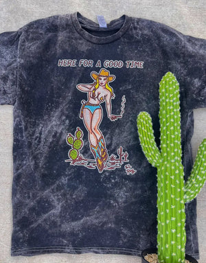 Here for a good time pinup girl tee PRE ORDER (ETA end of January)