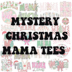 CHRISTMAS MAMA SURPRISE TEE / SWEATSHIRT  - WE DESIGN IT