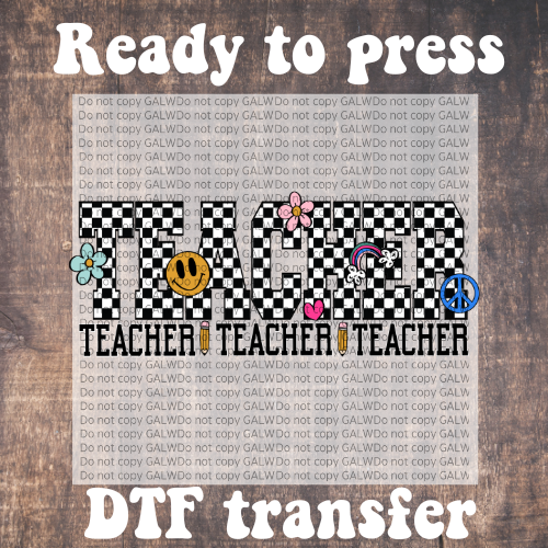 Teacher Teacher Teacher checker DTF full color transfer