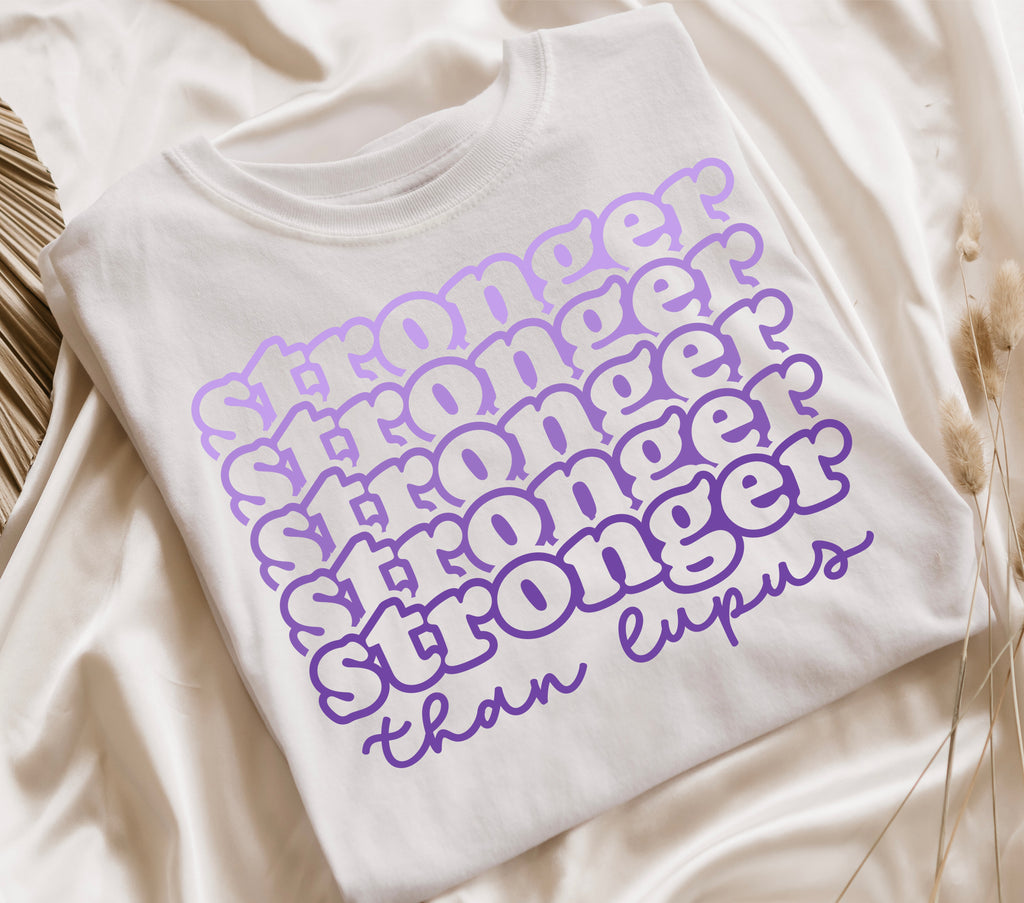 Stronger than lupus design (front print)