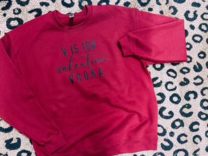 V is for Valentine / Vodka Design TEE & SWEATSHIRT